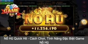 Nổ Hũ Quick Hit